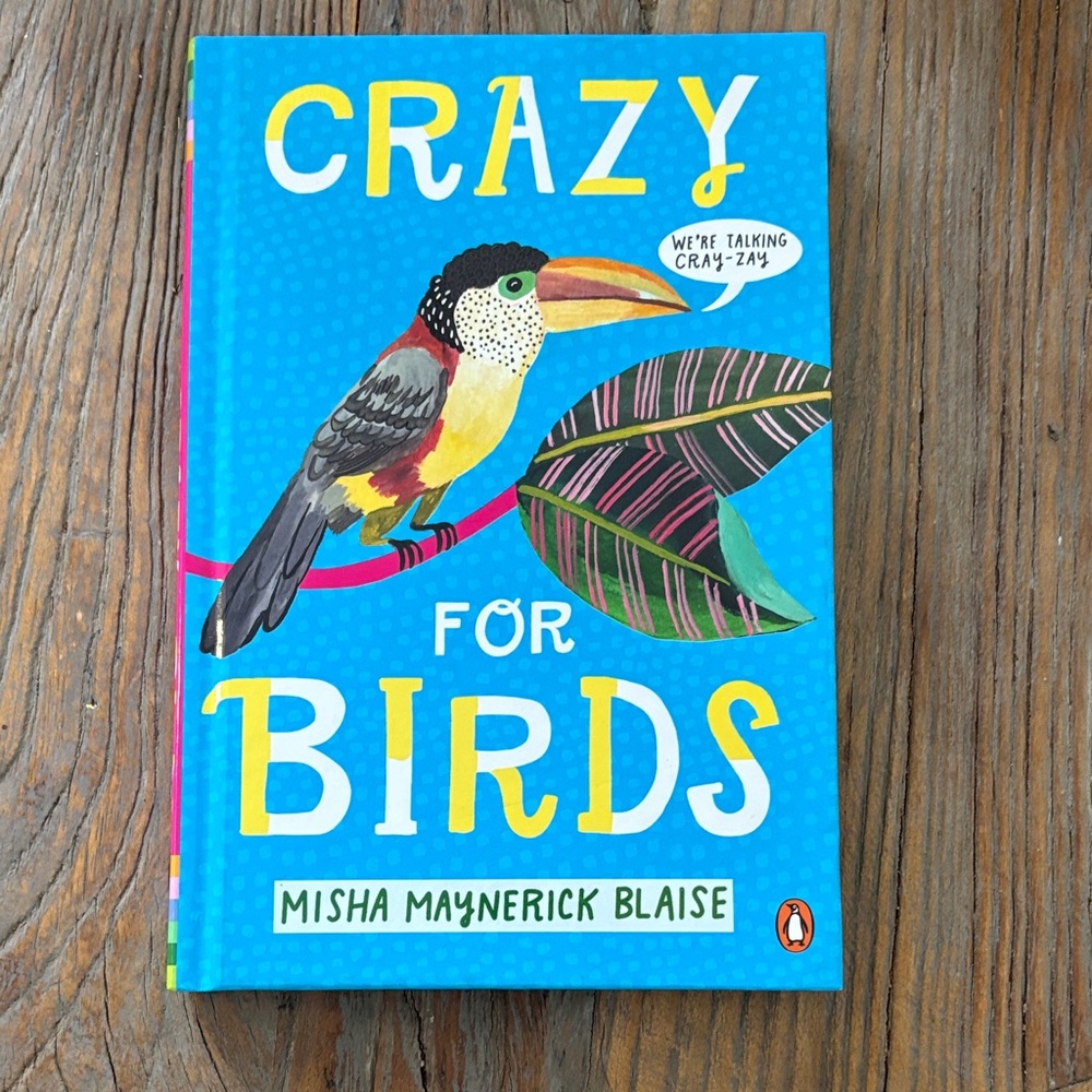 Crazy for Birds